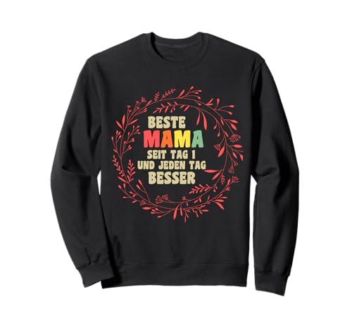 Mutter Muttertag Mama Sweatshirt von Beste Mama Muttertag Mutter Des Jahres