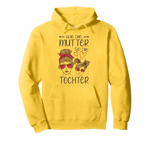 Wie Die Mutter So Die Tochter Mama Partnerlook Partneroutfit Pullover Hoodie Wie Die Mutter So Die Tochter Mama Partnerlook Partneroutfit Pullover Hoodie von Beste Mama Und Tochter Partnerlook Outfit Kostüm