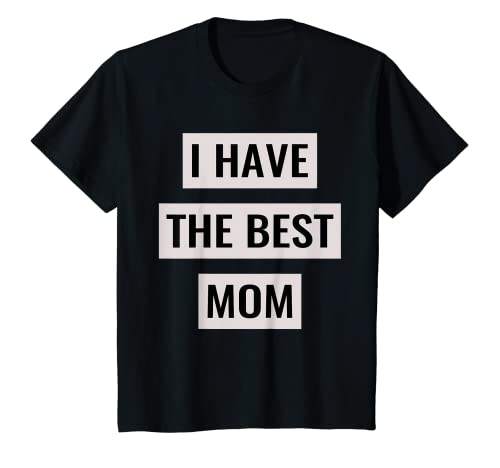 Kinder Ich habe Beste Mama Geschenke zum Geburtstag Muttertag Kind T-Shirt Kinder Ich habe Beste Mama Geschenke zum Geburtstag Muttertag Kind T-Shirt von Beste Mutter Geschenk - Kinder Sohn Tochter Outfit