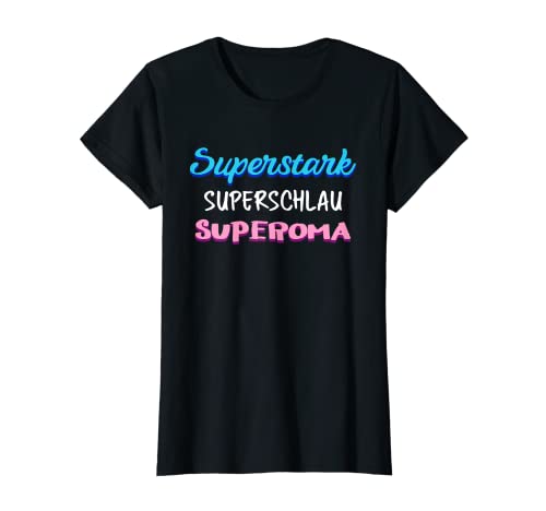 Damen Schön Statement Super Oma Großmutter Omi T-Shirt von Beste Omi Oma Großmutter - dizeyns