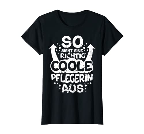 Damen So Sieht Ein Richtig Coole Pflegerin Aus Pflege Pflegekraft T-Shirt Damen So Sieht Ein Richtig Coole Pflegerin Aus Pflege Pflegekraft T-Shirt von Beste Pflegerin Der Welt lustige Geschenkideen
