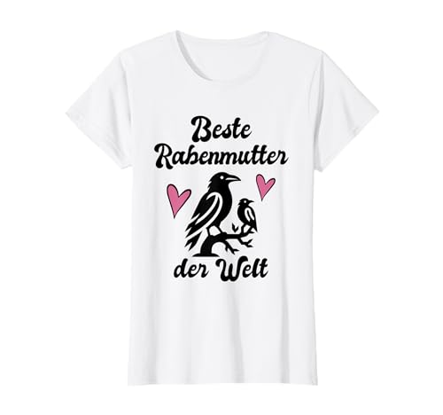 Rabenmutter Beste Mutter der Welt lustiges Geschenk Mama T-Shirt Rabenmutter Beste Mutter der Welt lustiges Geschenk Mama T-Shirt von Beste Rabenmutter der Welt Schwarzer Humor böse