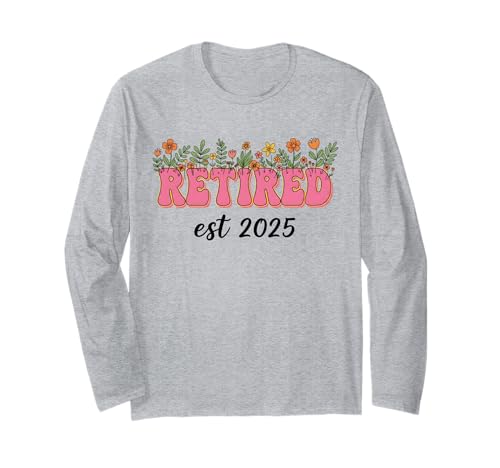 Retired Est. 2025 Floral Girly Langarmshirt von Beste Ruhestands Geschenke Lustige Rente