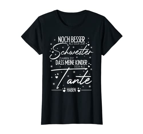 Damen Beste Tante Beste Schwester Liebe Spruch Geschwisterliebe T-Shirt von Beste Schwester Tante Geschenke & Designs