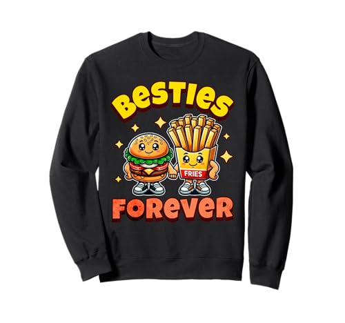 Besties Forever Lustiger Burger und Pommes Frites für Männer, Frauen, Kinder Sweatshirt von Besties Forever Funny Burger And Fries Graphic