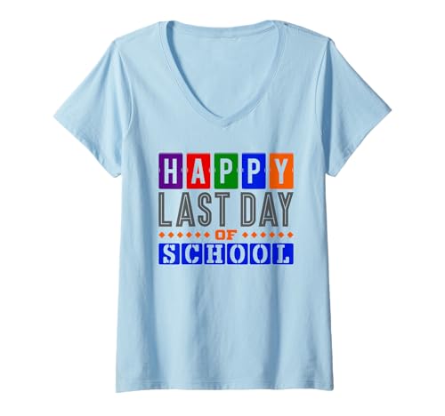 Damen Happy Last Day of School - für Schüler, Mitarbeiter und Lehrer T-Shirt mit V-Ausschnitt Damen Happy Last Day of School - für Schüler, Mitarbeiter und Lehrer T-Shirt mit V-Ausschnitt von Bethcentral Graduation Gifts