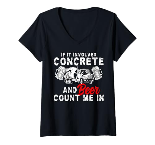 Damen If It Involves Concrete And Beer Worker Crew T-Shirt mit V-Ausschnitt von Betonarbeiter Design Baustelle Idee