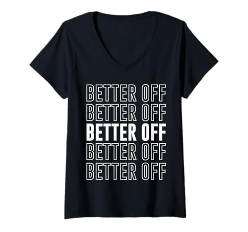Damen Besser dran T-Shirt mit V-Ausschnitt Damen Besser dran T-Shirt mit V-Ausschnitt von Better Off Apparel