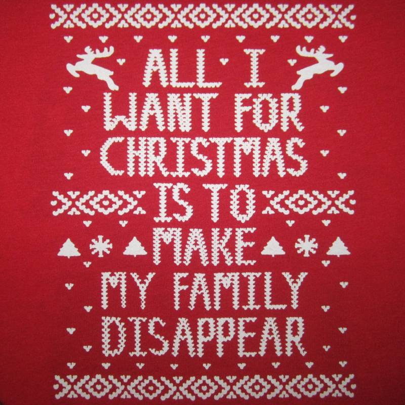 Kinder Alle Ich Will Zu Weihnachten Ist Es, Meine Familie Verschwinden Hässliche Pullover T Shirt Süß Urlaub Kleinkind Lustige Jungs Mädchen von BetterThanRealLife