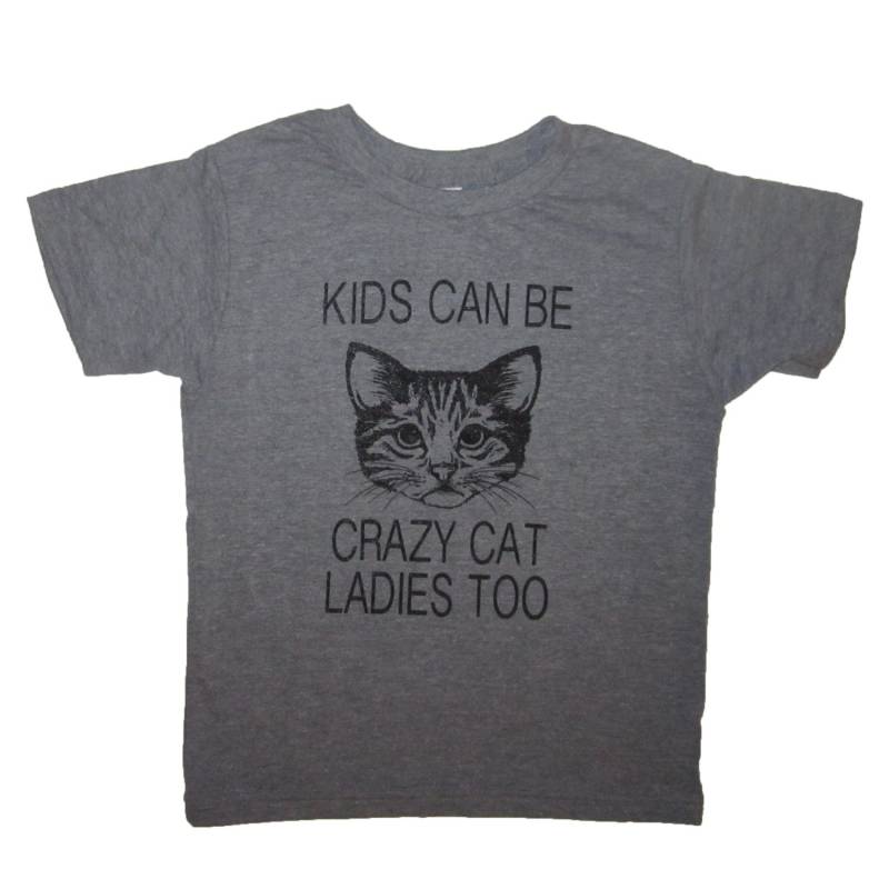 Kinder Können Auch Verrückte Katze Damen T Shirt Lustige Hübsch Jugend Jungen Mädchen Katzen Tier Genial Cool Größe 2 4 6 8 10 12 Geschenk von BetterThanRealLife