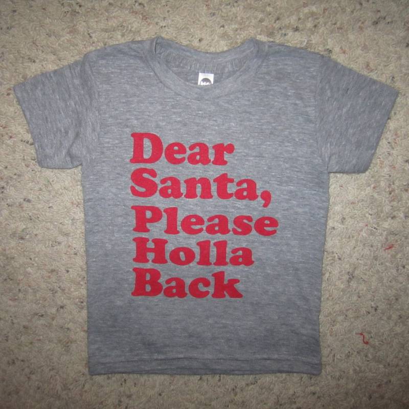 Kinder Lieber Santa Bitte Holla Zurück Weihnachten T Shirt Xmas Urlaub Lustige Weihnachtsmann Frech Oder Nett Hübsch Humor Abschlag Partei Hip Cool von BetterThanRealLife