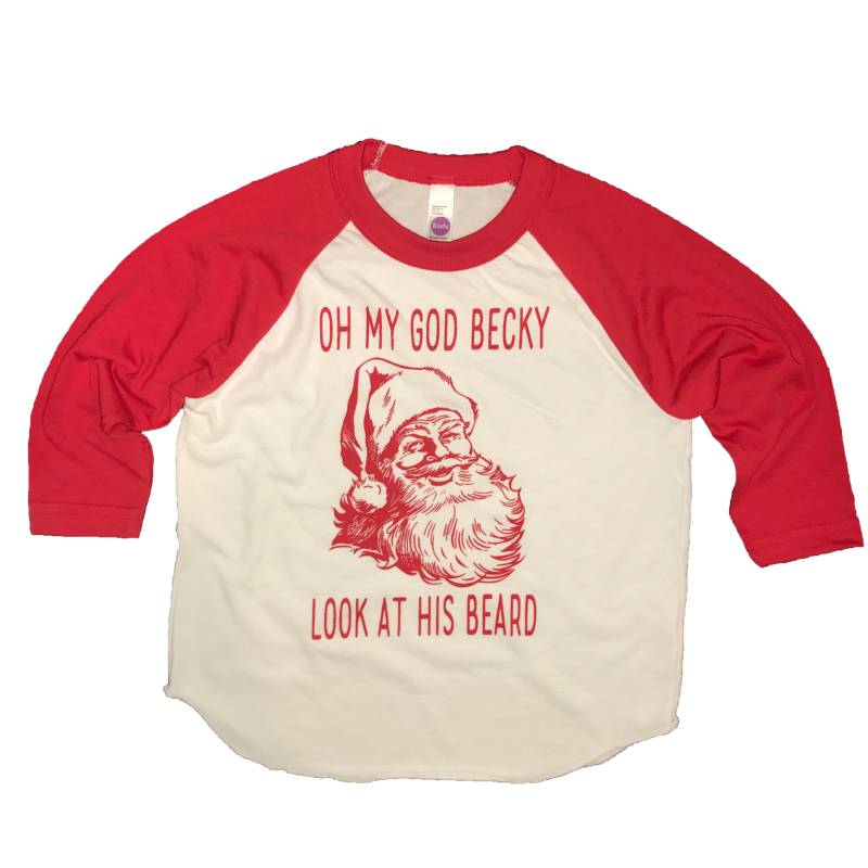 Kinder Raglan Oh Mein Gott Becky Schauen Seine Bart Santa Claus Shirt Lustige Hässlichen Pullover Oben Jungen Mädchen Säugling Kleinkind Süße von BetterThanRealLife