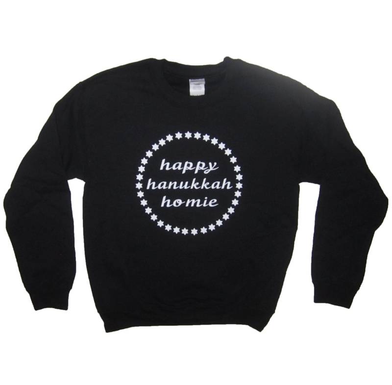 Sweatshirt Glücklich Hanukkah Homie Shirt Pullover Lustige Gemütliche Urlaub Vlies Langarm Präsentieren Geschenk Weißer Elefant Hübsch Hässlich von BetterThanRealLife