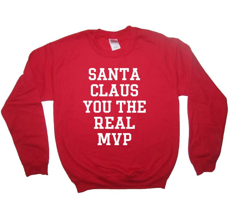 Sweatshirt Santa Claus Sie Echte Mvp Weihnachten Shirt Oben T Lustige Hässlich Xmas Urlaub Pullover Partei Bekleidung Herren Damen Geheime Idee von BetterThanRealLife