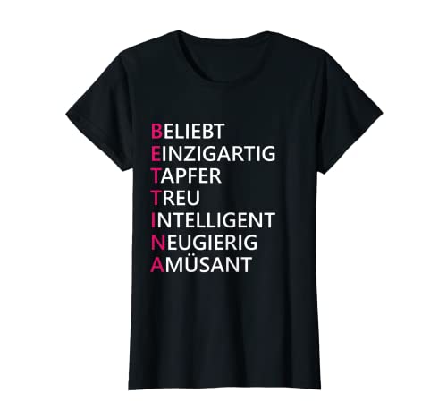 Damen Vorname Bettina T-Shirt von Bettina ist die Beste