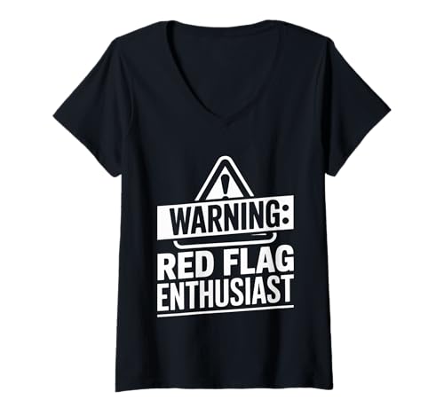 Damen Warning Red Flag Enthusiast Dating -Beziehung T-Shirt mit V-Ausschnitt von Beziehungsmusikdepot