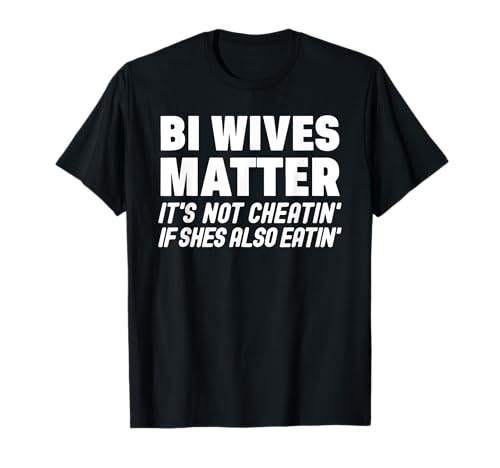 Große Frauen sind wichtig T-Shirt Große Frauen sind wichtig T-Shirt von Bi Wives Matter Adults Humor Christmas Gifts