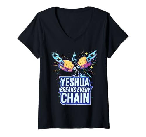 Damen Yeshua bricht jede Kette T-Shirt mit V-Ausschnitt von Bible Verse Shirts