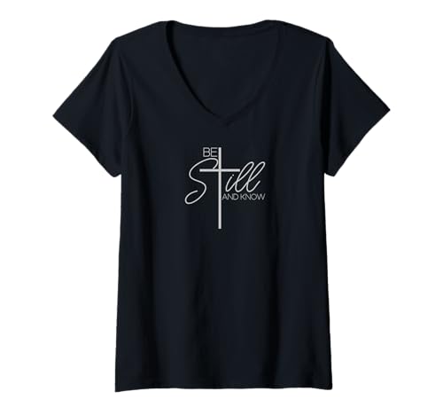 Damen Sei Immer noch wisse, DASS ich Gott Bin - Psalmenschrift mit Kreuz T-Shirt mit V-Ausschnitt Damen Sei Immer noch wisse, DASS ich Gott Bin - Psalmenschrift mit Kreuz T-Shirt mit V-Ausschnitt von Bible & Scripture Christian Faith Believer