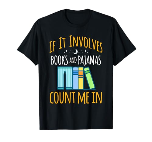 Lustiges Buch Pyjama Liebhaber Zitat Bookaholic Geschenk Männer Frauen Kinder T-Shirt von Bibliophile Bookish Enthusiast Geek Humor Outfit