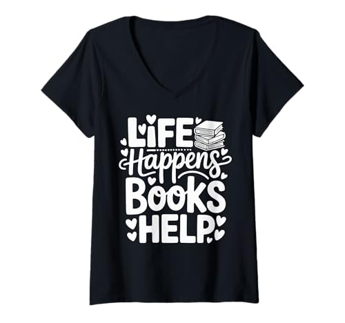 Damen Life Happens Books Help T-Shirt mit V-Ausschnitt Damen Life Happens Books Help T-Shirt mit V-Ausschnitt von Bibliophiler Bücherwurm Bibliothekar Leser Lesen