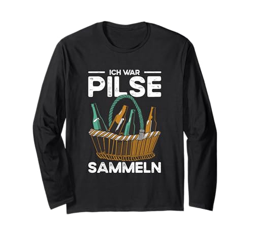 Ich War Pilse Sammeln Bier Gadgets für Männer Bierfans Langarmshirt von Bier Gadgets für Männer und Geschenk für Bierfans