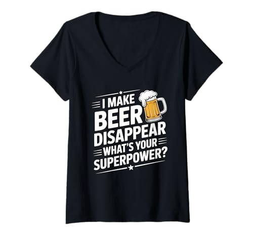 Damen I Make Beer Disappear What's Your Superpower Bier Fun Männer T-Shirt mit V-Ausschnitt von Bier Humor Bierliebhaber Biertrinker Party