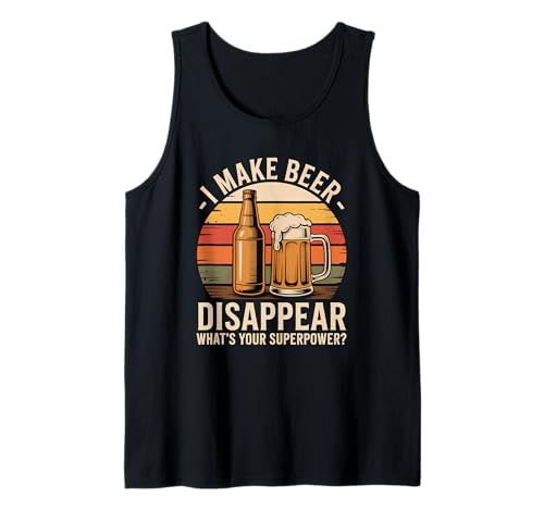 I Make Beer Disappear What's Your Superpower Bier Fun Männer Tank Top von Bier Humor Bierliebhaber Biertrinker Party