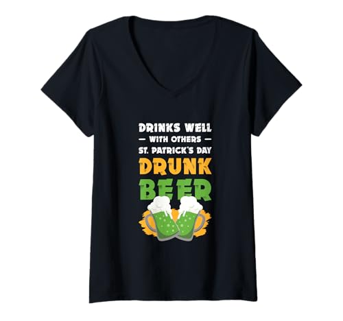 Damen Drinks Well with Others St Patricks Day Bier Trinker Shirt T-Shirt mit V-Ausschnitt Damen Drinks Well with Others St Patricks Day Bier Trinker Shirt T-Shirt mit V-Ausschnitt von Bier Lustiges Party Pub St Patricks Day Shirt