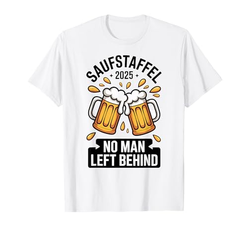 Gruppe Oktoberfest Saufstaffel 2025 No Man Left Behind T-Shirt von Bierfreunde JGA Oktoberfest Gruppen Shirts