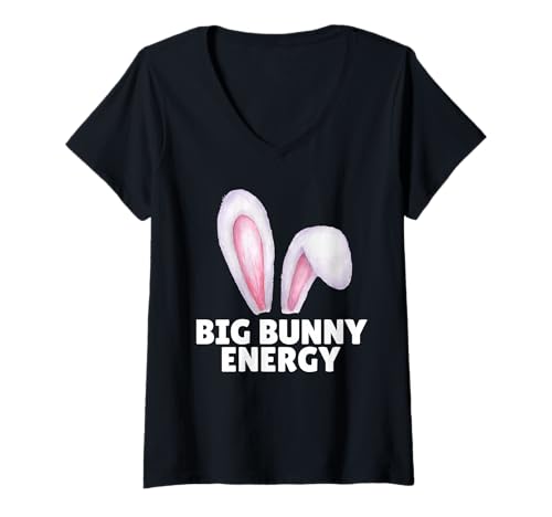 Damen Big Bunny Energy Lustige Osterhasenohren T-Shirt mit V-Ausschnitt Damen Big Bunny Energy Lustige Osterhasenohren T-Shirt mit V-Ausschnitt von Big Bunny Energy Easter