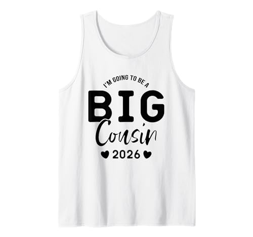 Herren I'm Going to Be a Big Cousin 2026, Big Cousin 2026 Tank Top von Big Cousin 2026 Tee