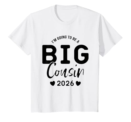 Kinder I'm Going to Be a Big Cousin 2026, Big Cousin 2026 T-Shirt Kinder I'm Going to Be a Big Cousin 2026, Big Cousin 2026 T-Shirt von Big Cousin 2026 Tee