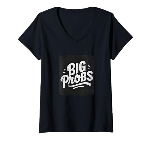Damen Cooles Probs Kostüm für Emblem Liebhaber T-Shirt mit V-Ausschnitt von Big Probs Outfit
