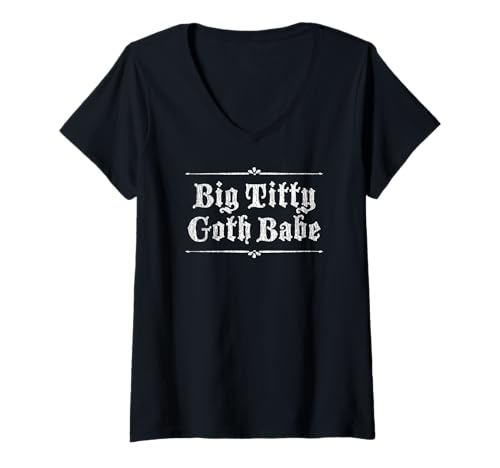 Damen Big Titty Gothic Baby Original Gothic Design mit Details T-Shirt mit V-Ausschnitt von Big Titty Goth Babe Gothic Design W Details Shop