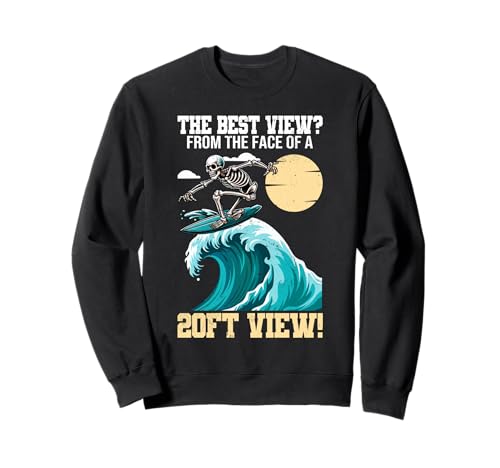Big Wave Surfing Skeleto 6.1 m View Best View Surfer Sweatshirt Big Wave Surfing Skeleto 6.1 m View Best View Surfer Sweatshirt von Big Wave Surfing Surfboard Designs for Surfer