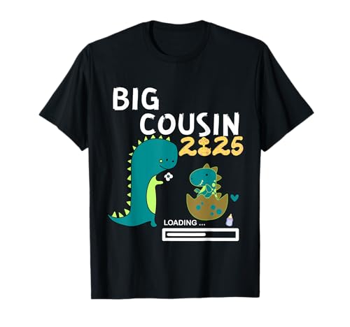 Big Cousin Dinosaurier New Baby Coming Loading only child 2025 T-Shirt von Big cousin Dinosaur New Baby Coming Loading 2025