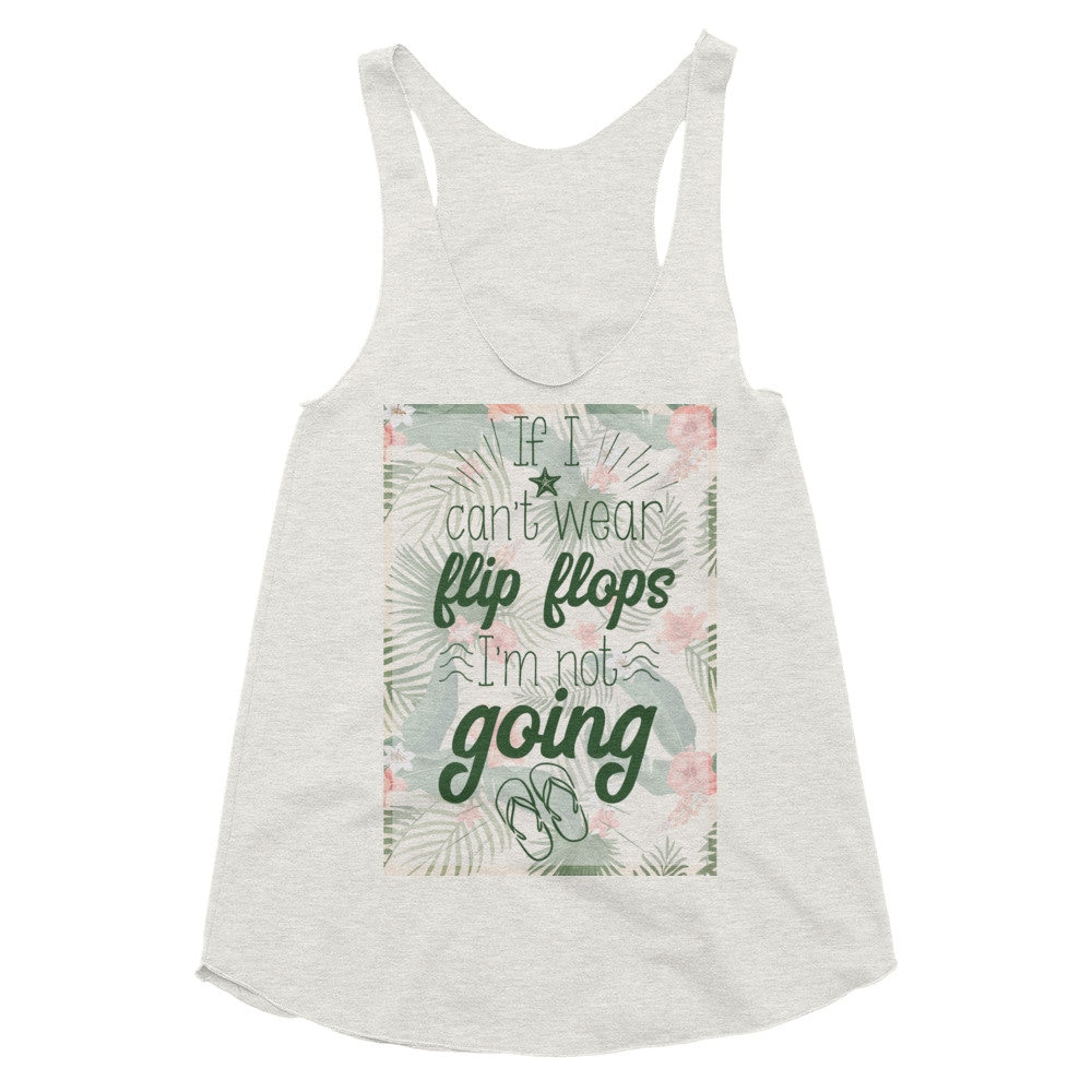 "Wenn Ich Keine Flip-Flops Tragen Kann" Frauen Tri-Blend Racerback Tank "Wenn Ich Keine Flip-Flops Tragen Kann" Frauen Tri-Blend Racerback Tank von BigBurtonBonVoyage