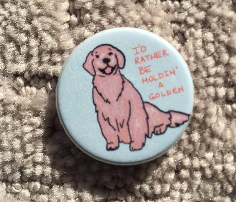 Ich Würde Lieber Holdin "A Golden Retriever Button 1 1/4 Inch Ich Würde Lieber Holdin "A Golden Retriever Button 1 1/4 Inch von BigDogLittleDog