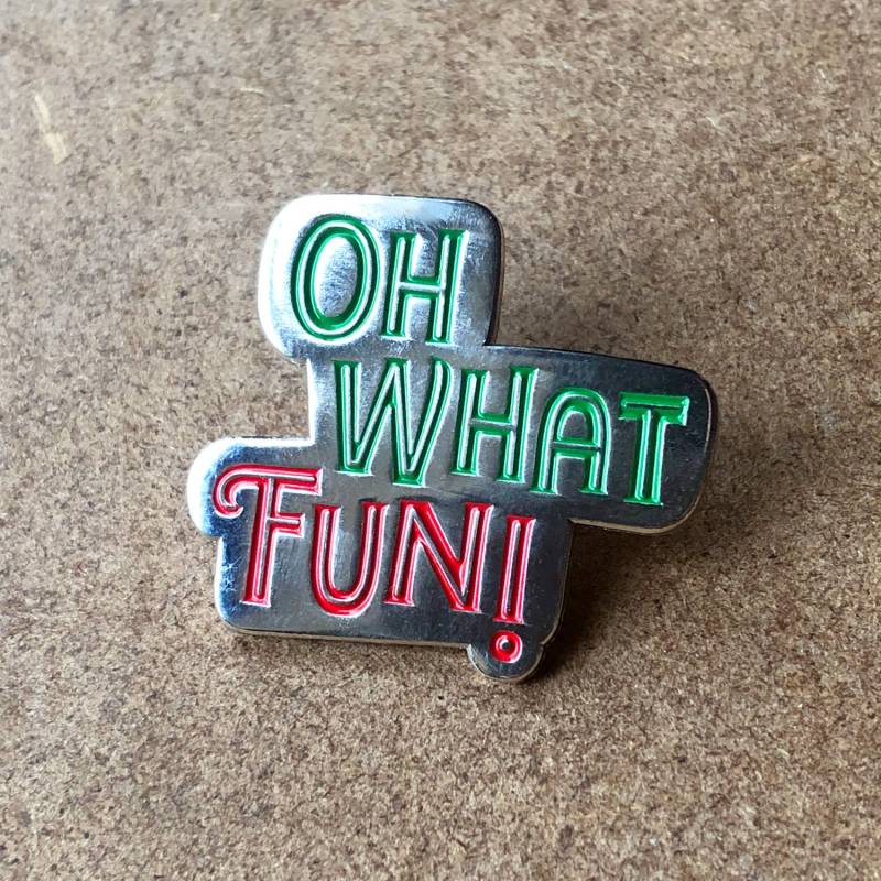 Oh What Fun Emaille Pin - Urlaubsflair, Weihnachtsgeschenk, Wichteln von BigLeaguePins