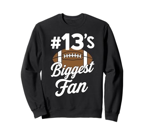 Nummer 13 Biggest Fan Fußball Mama Frau Supporter Sohn Cheer Sweatshirt von Biggest Football Fan Number Apparel
