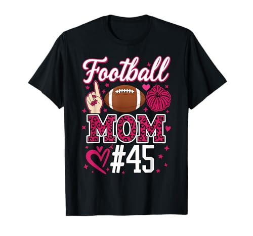 Nummer 45 Biggest Fan Fußball Mama Frau Supporter Sohn Cheer T-Shirt von Biggest Football Fan Number Apparel