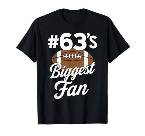Nummer 63 Biggest Fan Fußball Mama Frau Supporter Sohn Cheer T-Shirt von Biggest Football Fan Number Apparel