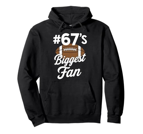 Nummer 67 Biggest Fan Fußball Mama Frau Supporter Sohn Cheer Pullover Hoodie von Biggest Football Fan Number Apparel