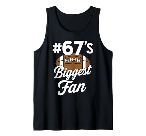 Nummer 67 Biggest Fan Fußball Mama Frau Supporter Sohn Cheer Tank Top von Biggest Football Fan Number Apparel