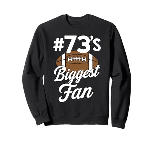 Nummer 73 Biggest Fan Fußball Mama Frau Supporter Sohn Cheer Sweatshirt von Biggest Football Fan Number Apparel