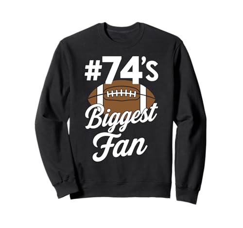 Nummer 74 Biggest Fan Fußball Mama Frau Supporter Sohn Cheer Sweatshirt von Biggest Football Fan Number Apparel