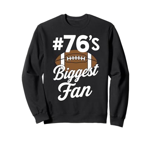 Nummer 76 Biggest Fan Fußball Mama Frau Supporter Sohn Cheer Sweatshirt von Biggest Football Fan Number Apparel