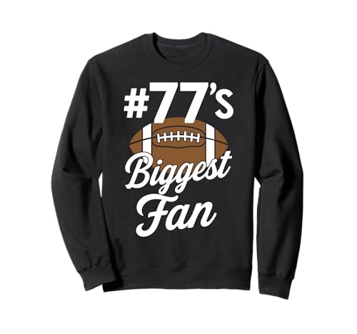 Nummer 77 Biggest Fan Fußball Mama Frau Supporter Sohn Cheer Sweatshirt von Biggest Football Fan Number Apparel