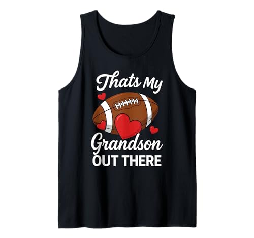 Das ist Mein Enkel da draußen, Fußball-Oma, Mama, stolzer Fan. Tank Top Das ist Mein Enkel da draußen, Fußball-Oma, Mama, stolzer Fan. Tank Top von Biggest Football Grandma Apparel